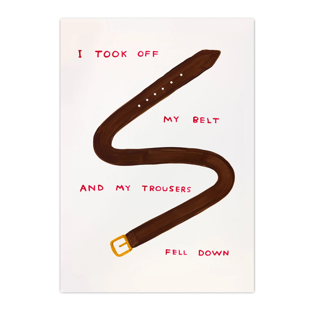 DAVID SHRIGLEY Belt Off Postcard