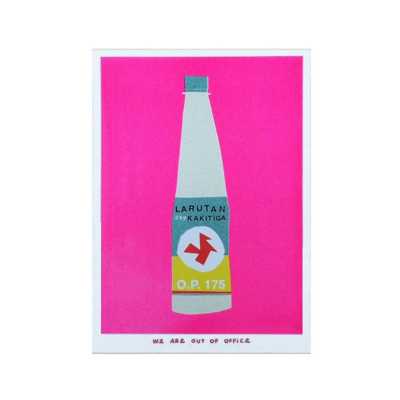 WE ARE OUT OF OFFICE Kakitiga Bottle Print