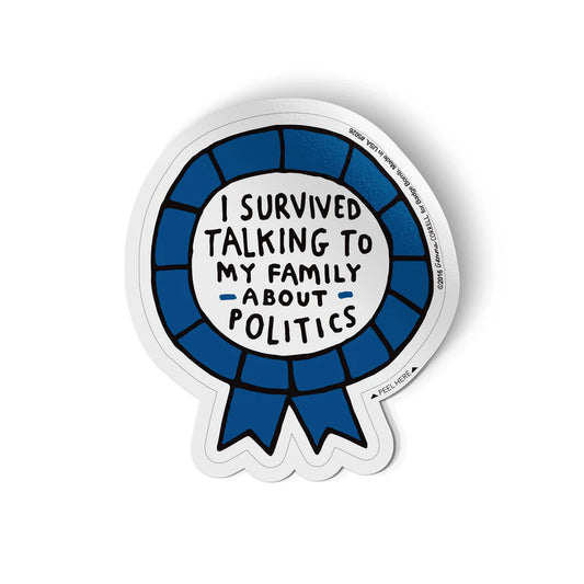 GEMMA CORRELL Survived Politics Sticker