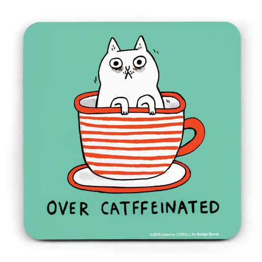 GEMMA CORREL Over Catffeniated Coaster