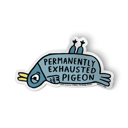 GEMMA CORRELL Permanently Exhausted Pigeon Sticker