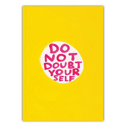 DAVID SHRIGLEY Doubt Yourself Notebook