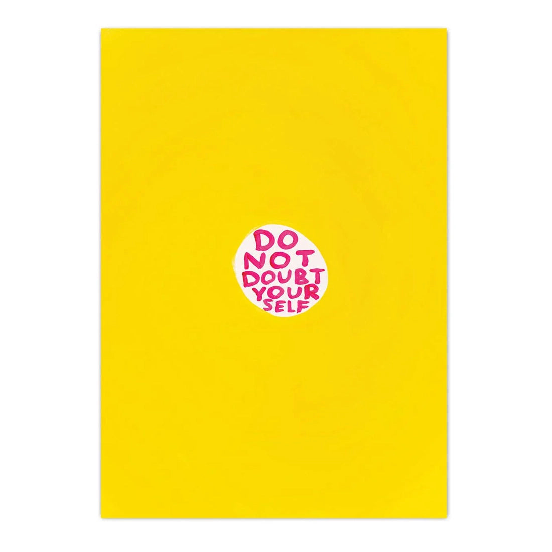 DAVID SHRIGLEY Doubt Yourself Postcard