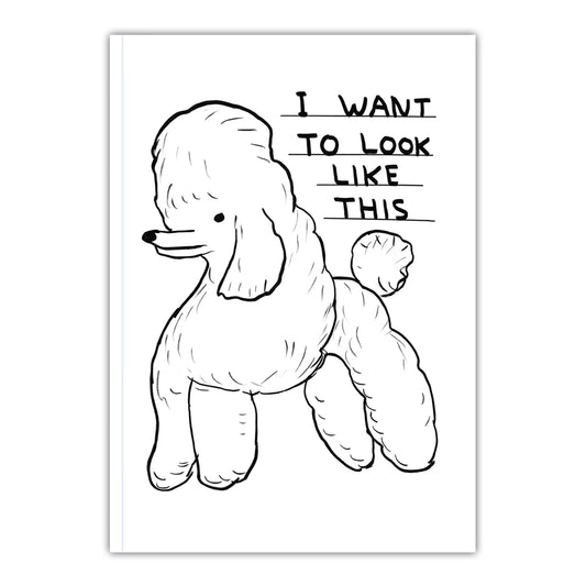 DAVID SHRIGLEY Like Poodle Notebook