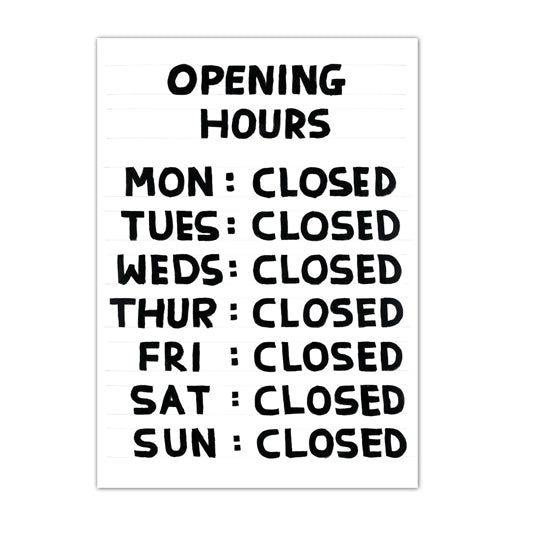 DAVID SHRIGLEY Opening Hours Postcard