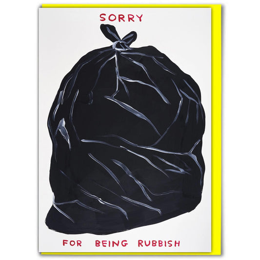 DAVID SHRIGLEY Sorry Rubbish Card