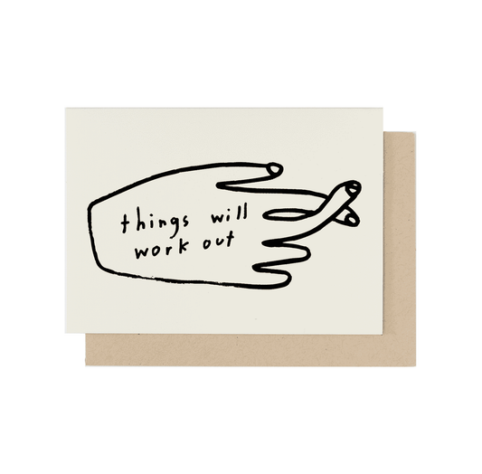 PEOPLE I'VE LOVED Things Will Work Out Card