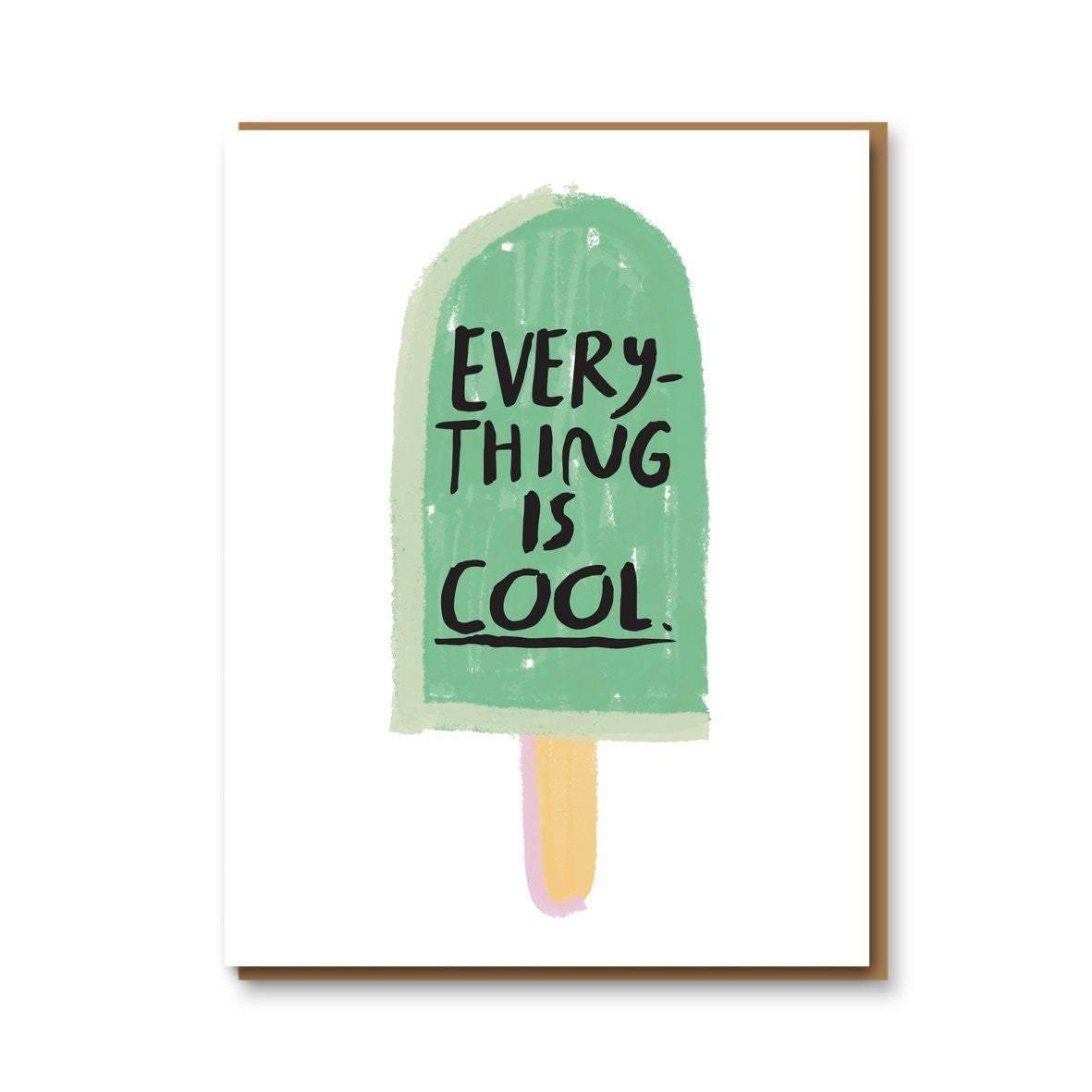 PEOPLE I'VE LOVED Everything is Cool Card